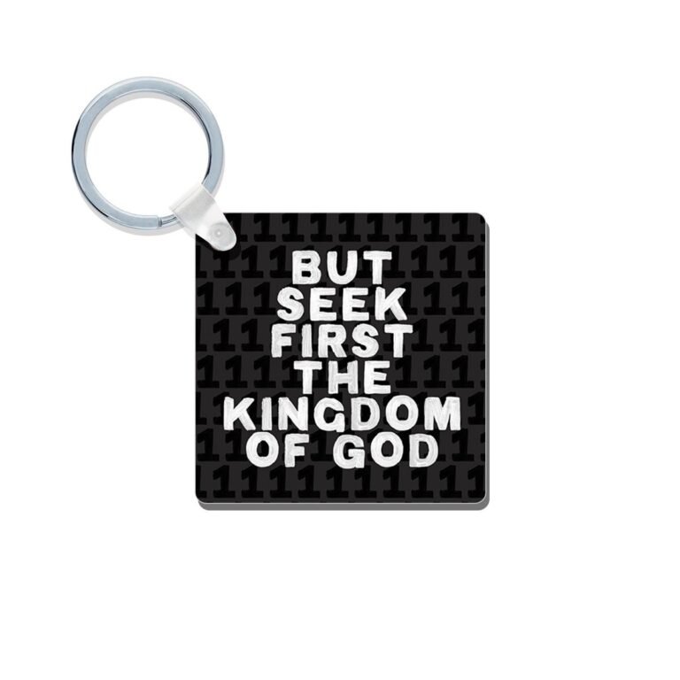 But Seek First the Kingdom of God Keychain