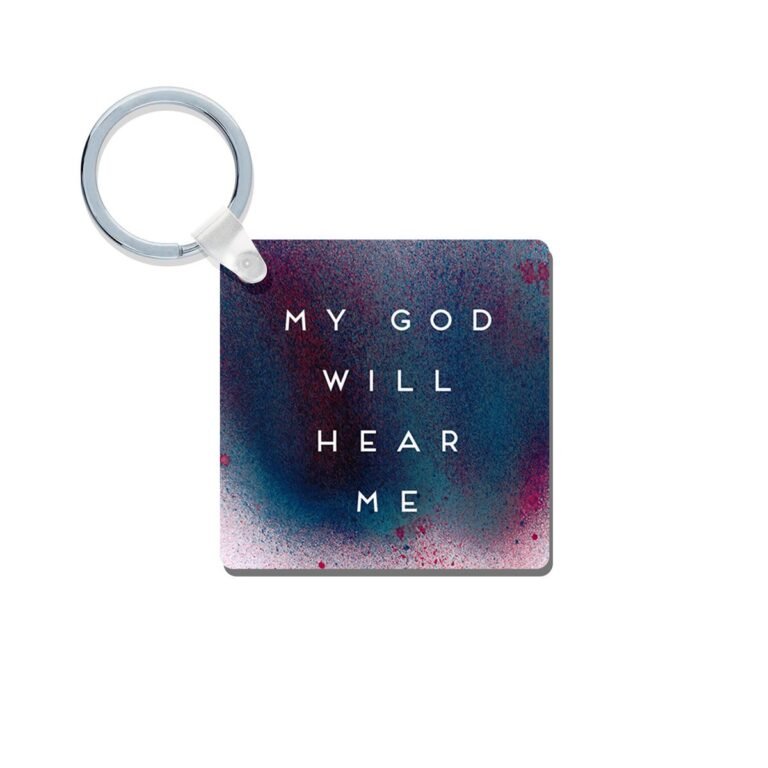 My God Will Hear Me - Micah7:7 Keychain