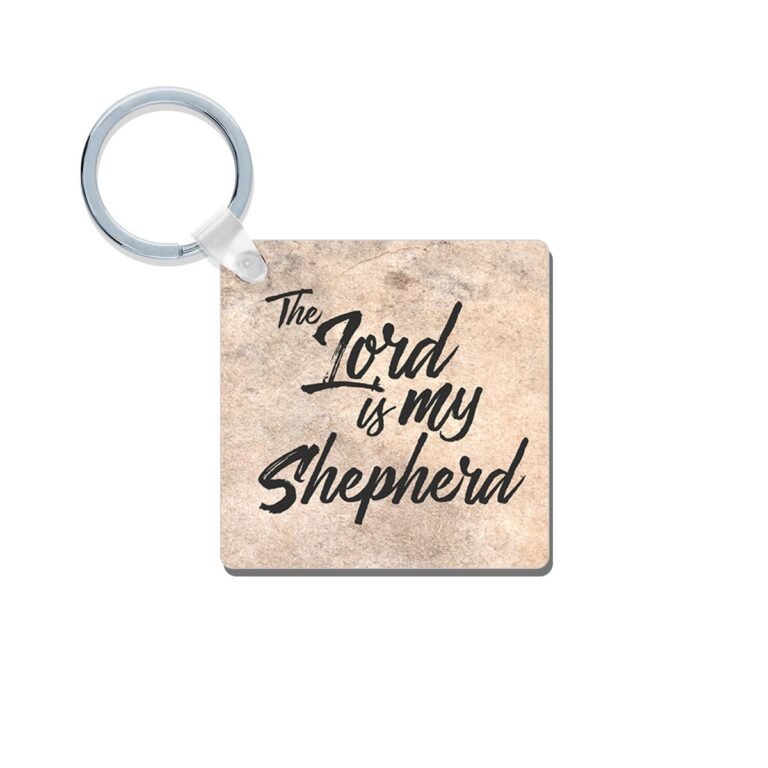 The Lord My Shepherd - Psalm 23:1 Keychain