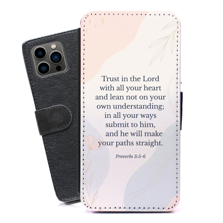 Trust in the Lord – Proverbs 3:5-6 Bible Verse Wallet Phone Case